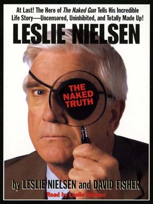cover image of Leslie Nielsen's the Naked Truth